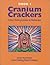 Cranium Crackers, Book 1 : Critical Thinking Activities for Mathematics