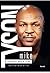 Mike Tyson: A Verdade Nua e Crua