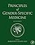 Principles of Gender-Specific Medicine: Gender in the Genomic Era (Legato, Principles of Gender-Specific Medicine)