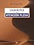 La práctica de la atención plena by Jon Kabat-Zinn