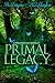 Primal Legacy (Spellbound Tales, #1)