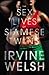 The Sex Lives of Siamese Twins by Irvine Welsh