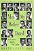 Men My Mother Dated and Other Mostly True Tales