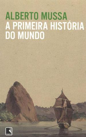 A Primeira História do Mundo (Paperback)