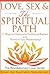 Love, Sex & The Spiritual P...