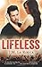 Lifeless (Lifeless, #1)