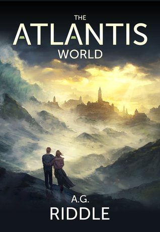 The Atlantis World The Origin Mystery 3 By A G Riddle