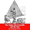 The Snake, the Crocodile and the Dog by Elizabeth Peters