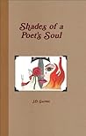 Shades of a Poet's Soul
