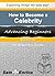 How to Become a Celebrity