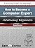How to Become a Computer Ex...