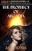 The Prophecy of Arcadia: Chapters 1-10 (Arcadian Wars Book 1)