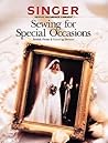 Sewing For Special Occasions (Singer Sewing Reference Library)
