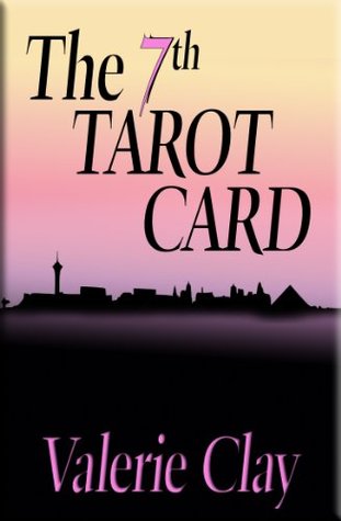 The 7th Tarot Card (A Four Sisters Mystery, #1)