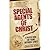 Special Agents of Christ: A...