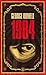 1984 by George Orwell 1984 by George Orwell