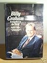 Billy Graham: Evangelist to the World