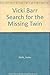 The Search for the Missing Twin (The Vicki Barr Flight Stewardess Series)