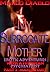 My Surrogate Mother: Erotic...