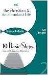 The Christian & the Abundant Life (Ten Basic Steps Toward Christian Maturity Book 2)