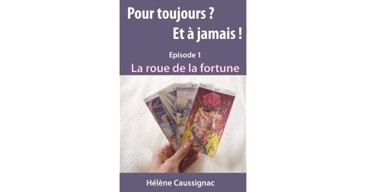 La Roue De La Fortune By Helene Caussignac
