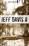 Jeff Davis 8: The True Story Behind the Unsolved Murder That Allegedly Inspired True Detective, Season One