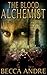 The Blood Alchemist (The Final Formula #2)