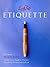 Emily Post's Etiquette (17th edition)