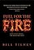 Fuel For The Fire