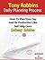 Tony Robbins Daily Planning Process: How To Plan Your Day And Be Productive Like Self Help Guru Anthony Robbins (Tony Robbins Life Secrets Book 5)