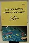 The Dice Doctor Revised & Expanded