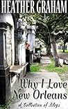 Why I Love New Orleans: A Collection of Blogs