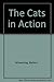 The Cats in Action