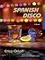 SPANISH DISCO (Red Dress Ink (Numbered Paperback) Book 13)