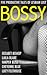 Bossy