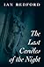 The Last Candles of the Night
