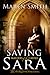 Saving Sara by Maren Smith