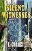 Silent Witnesses (An Alex Hayden Novel Book 1)