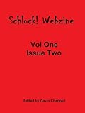 Schlock! Webzine Vol 1 Issue 2