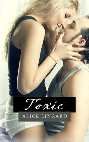 Toxic (Kindle Edition)