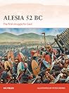 Alesia 52 BC: The final struggle for Gaul (Campaign, 269)