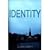 Identity - Part One