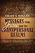 Messages from Jesus and the Transpersonal Realms: Journals of Out-of-Body Experiences, Akashic Record Readings, Past Life Regressions and Apparitions