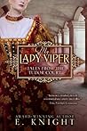 My Lady Viper by E. Knight