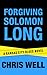 Forgiving Solomon Long (Kansas City Blues, #1)