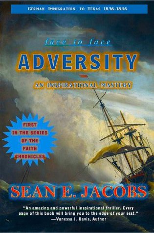 ADVERSITY: Face to Face (The FAITH Chronicles)