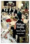 Philippe Derblay o Amor y orgullo by Georges Ohnet