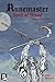 The Runemaster: Spell of Blood - Chapter Two and Three