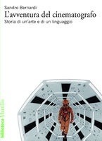 L'avventura del cinematografo: Storia di un'arte e di un linguaggio (Paperback)