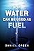 How Water Can Be Used as Fuel